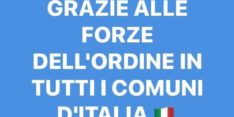 Grazie alle Forze dell’Ordine da tutti i Comuni d’Italia!